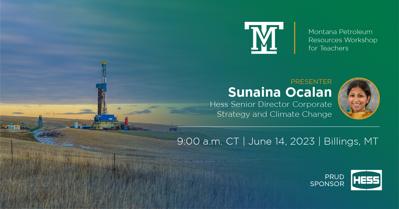 Sunaina Ocalan and Neil Decker to Participate in the Montana Petroleum Resources Workshop